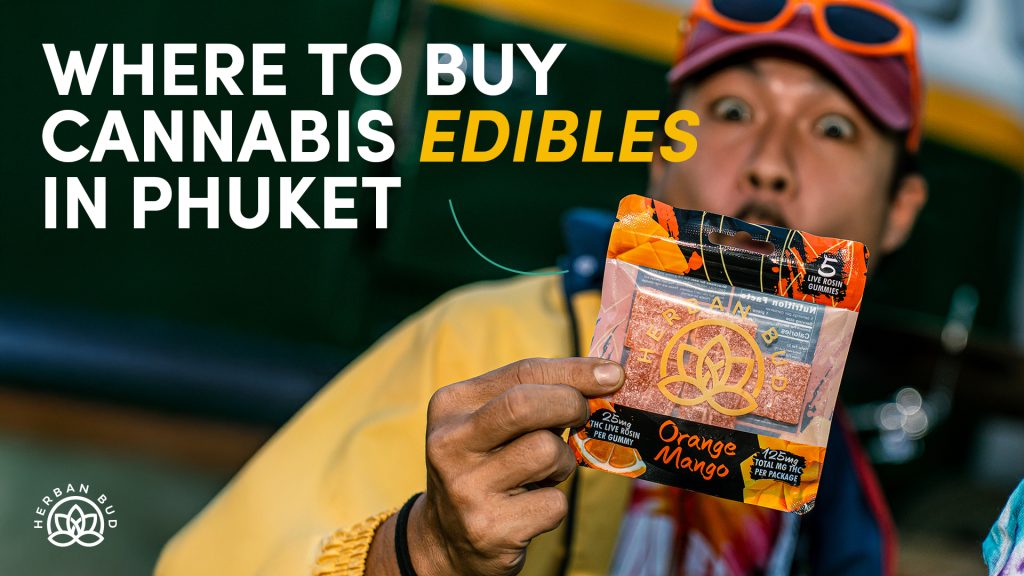 Buy Cannabis Edibles in Phuket